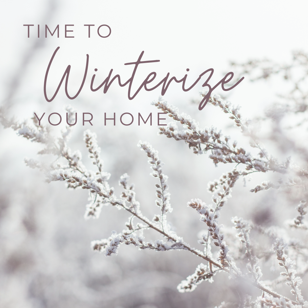 Time to Winterize Your Home