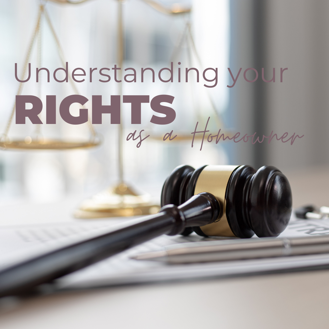 Understanding Rights as a homeowner