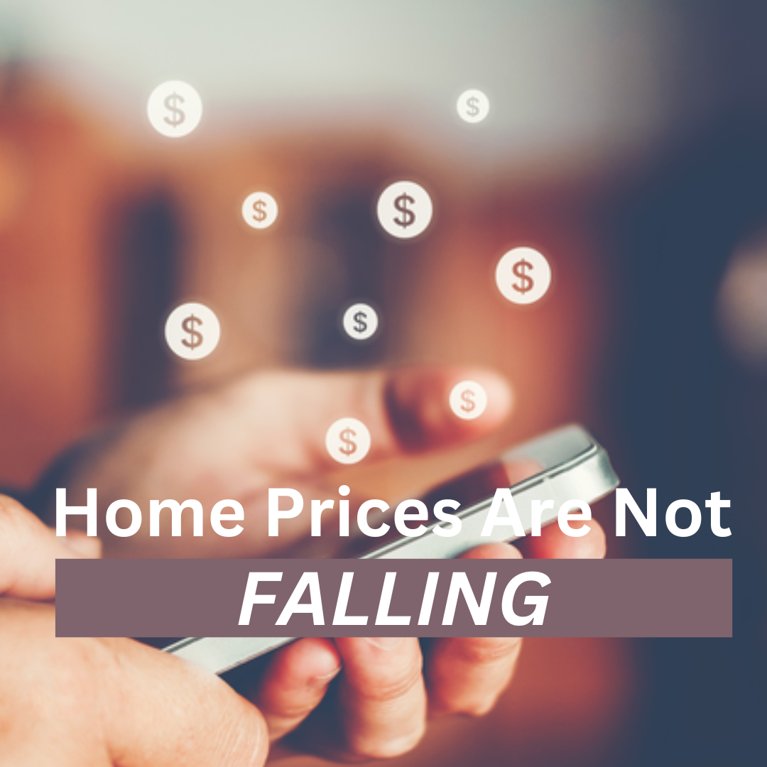 home prices are not falling